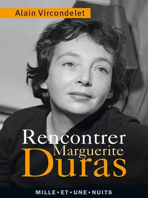 cover image of Rencontrer Marguerite Duras